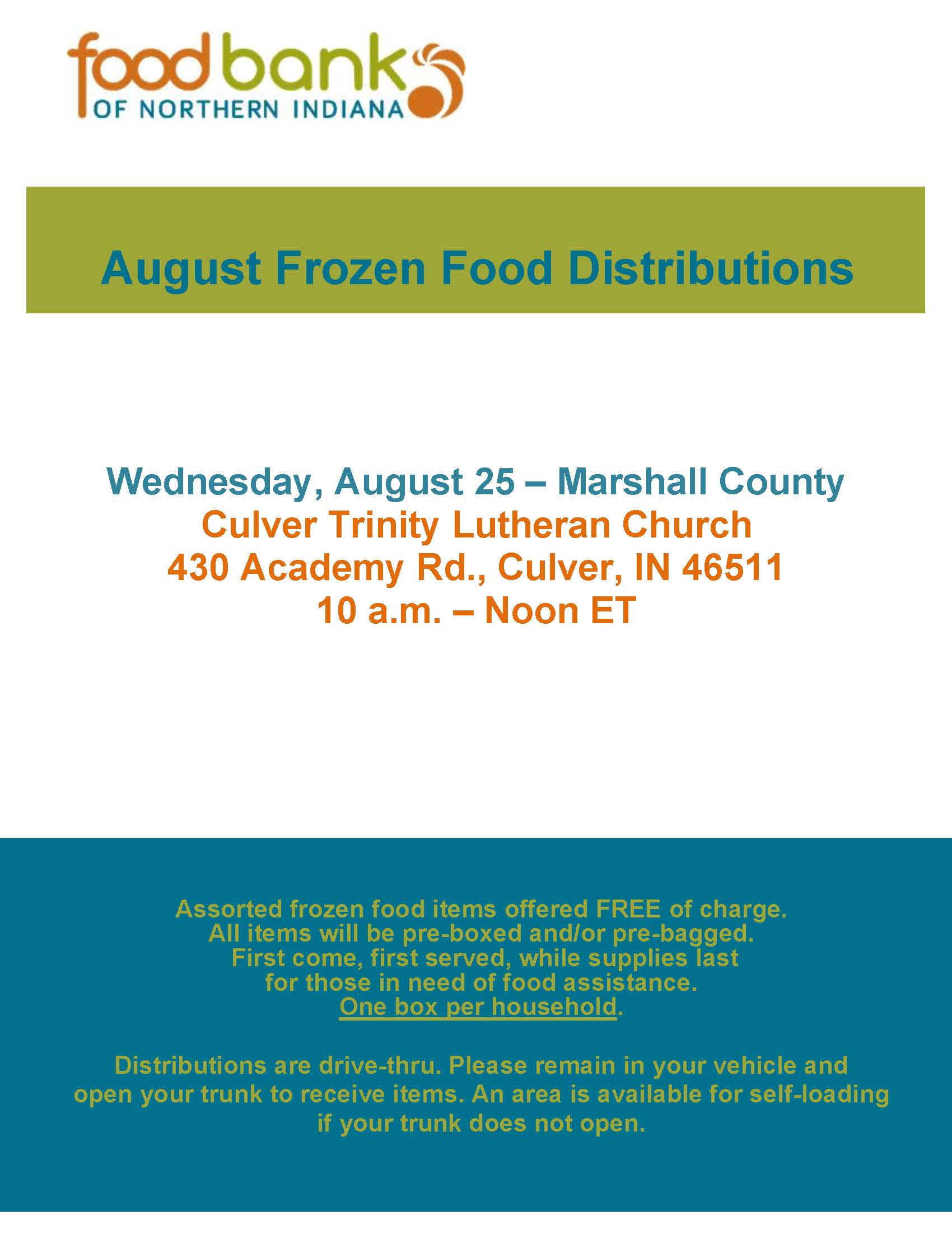 This Wednesday, August 25, there will be a Food Bank of Northern Indiana frozen food mobile distribution at Culver Trinity Lutheran Church.