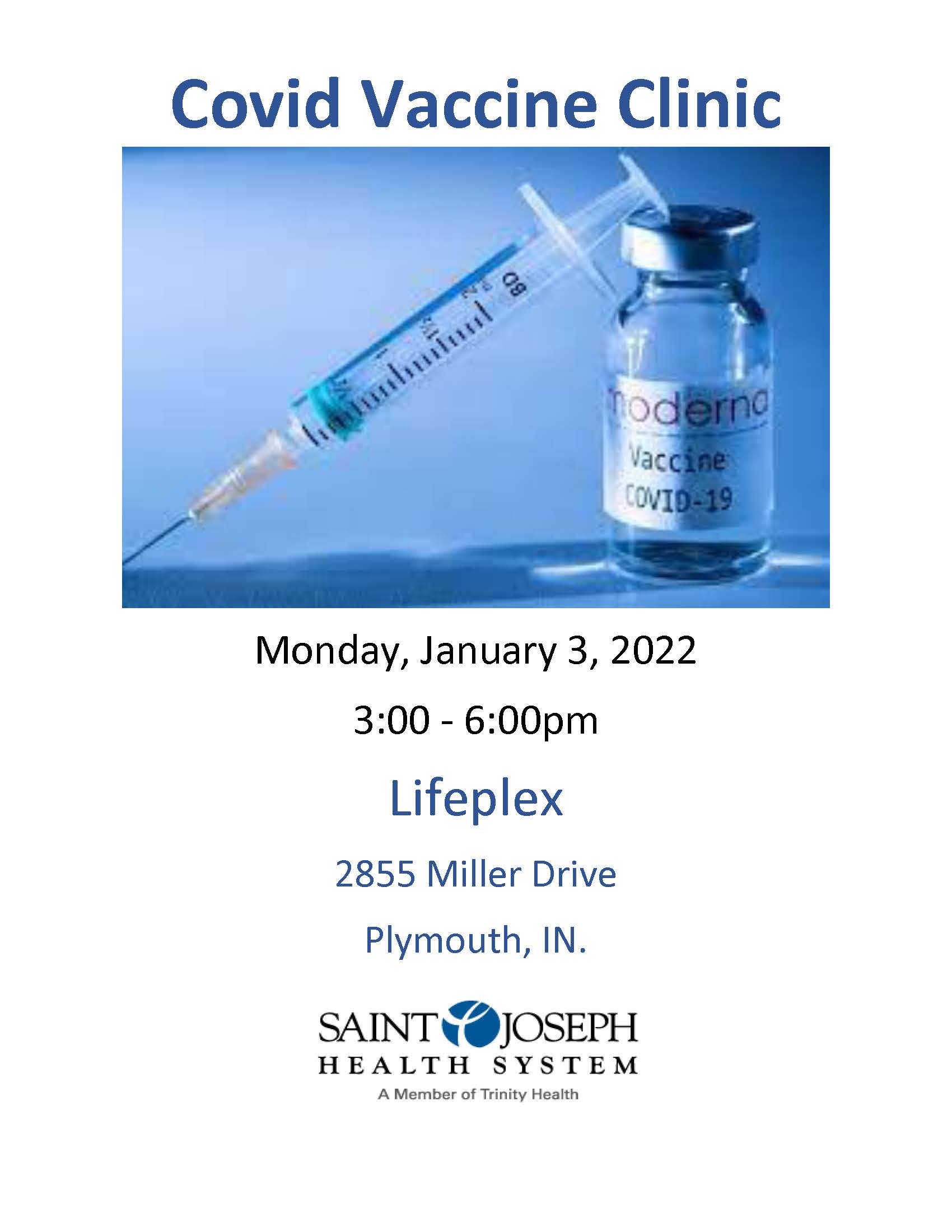 COVID-19 Vaccine Clinic from 3-6 PM at the Lifeplex at 2855 Miller Drive